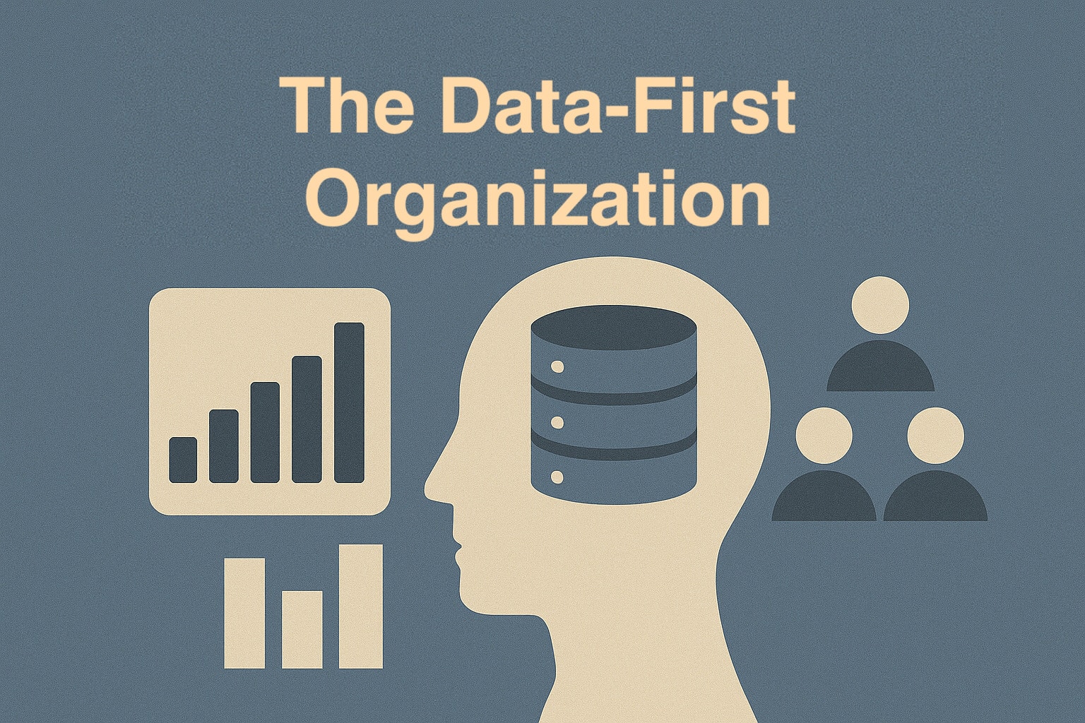 The data-first organization